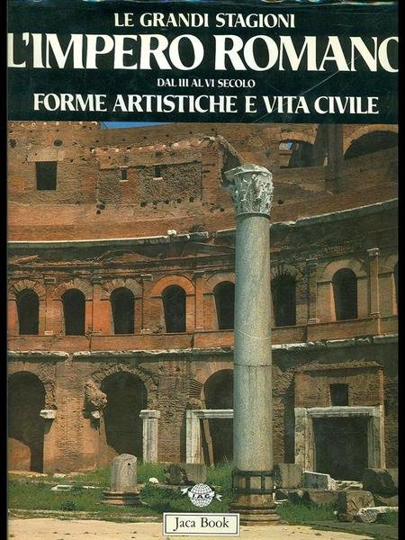 L'impero romano dal II al VI secolo. forme artistiche e …