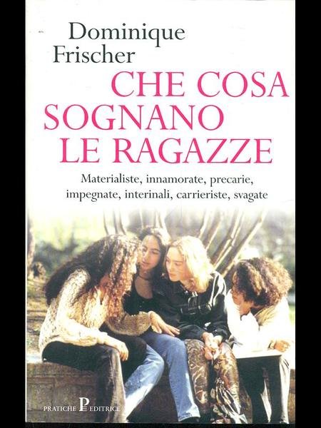 Che cosa sognano le ragazze