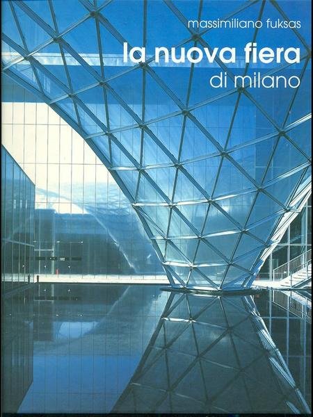 La nuova fiera di Milano