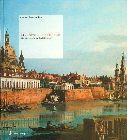 Tra Oriente e Occidente