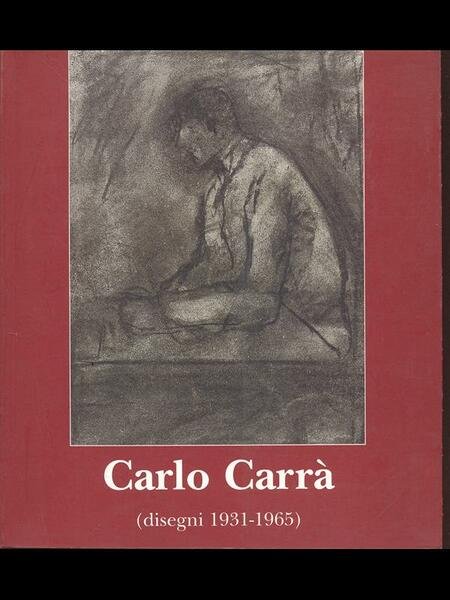 Carlo Carra' ( disegni 1931-1965)