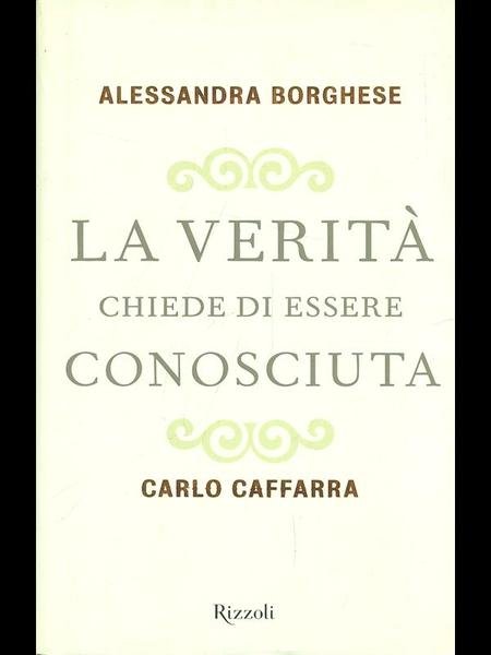 La verita' chiede di essere conosciuta