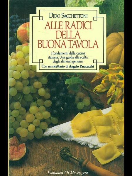 Alle radici della buona tavola