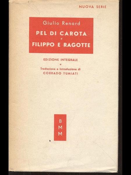 Pel di carota - Filippo e Ragotte