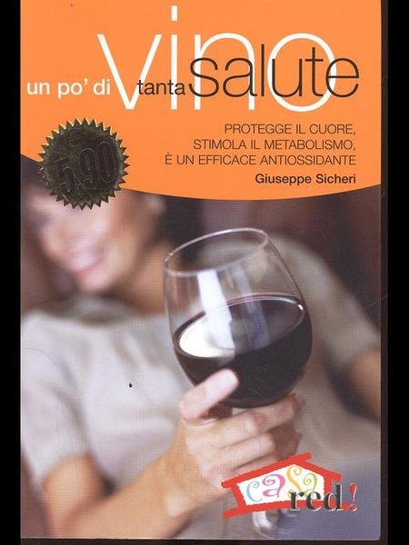 Un po' di vino, tanta salute
