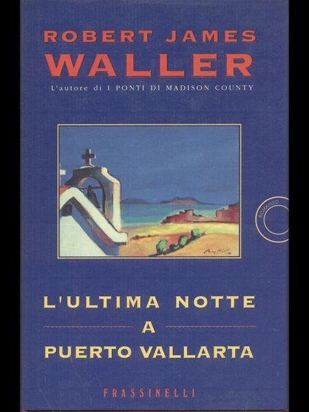 L'ultima notte a Puerto Vallarta