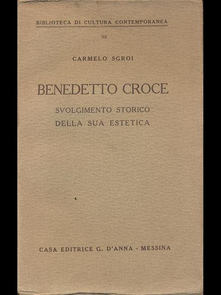 Benedetto Croce svolgimento storico della sua estetica