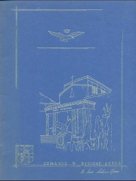 Comando Regione aerea - Sacrificio e sacramento di salvezza