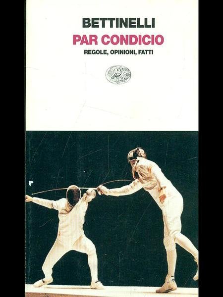 Par condicio. Regole, opinioni, fatti | Immagine principale