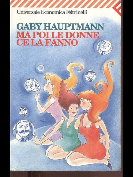 Ma poi le donne ce la fanno