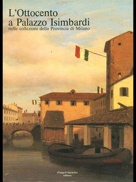 L'Ottocento a Palazzo Isimbardi