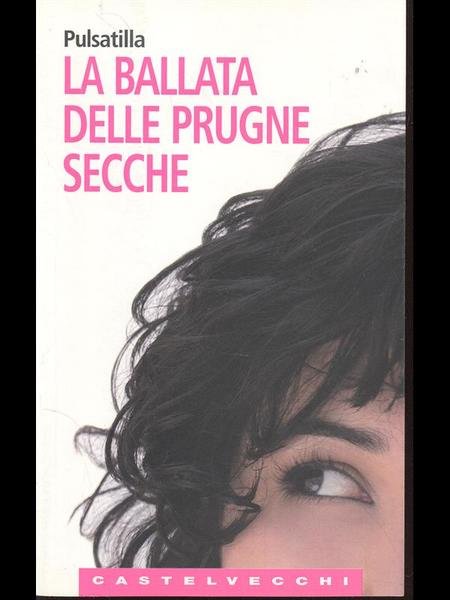 La ballata delle prugne secche