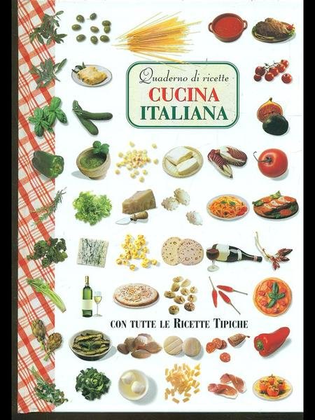 Quaderno di ricette: Cucina italiana