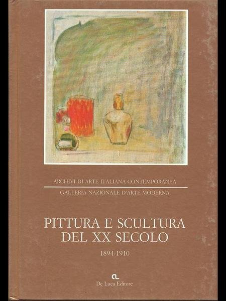 Pittura e scultura del XX secolo 1894-1910