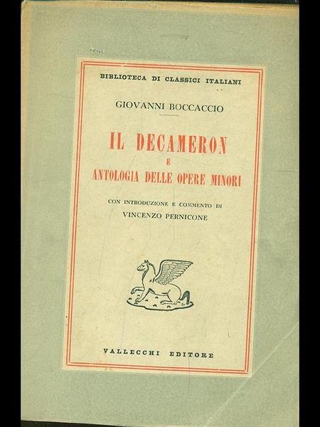 Il Decameron e antologia delle opere minori