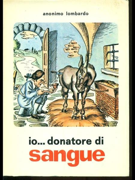 Io... donatore di sangue