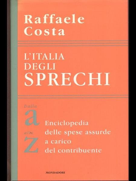 L'Italia degli sprechi