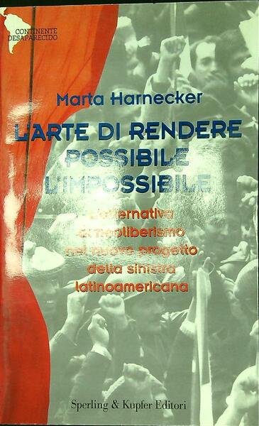 L'arte di rendere possibile l'impossibile