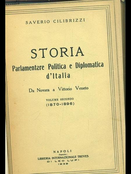 Storia parlamentare d'Italia da Novara a Vittorio Veneto 1870-1896 vol.2
