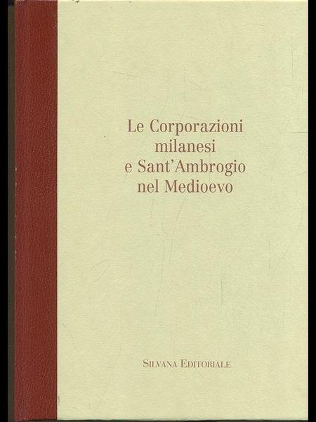 Le Corporazioni milanesi e Sant'Ambrogio nel medioevo | Immagine Gallery 1