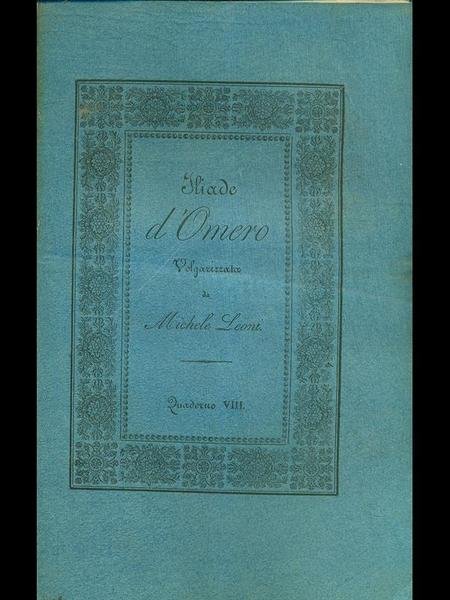 Iliade d'Omero volgarizzata, quaderno VIII