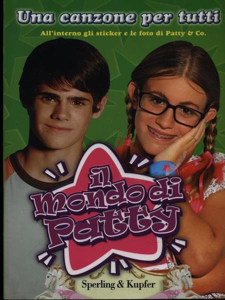 Una canzone per tutti Il mondo di patty