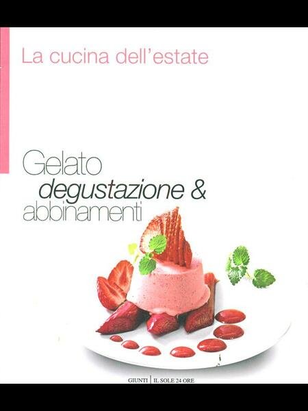 Gelato degustazione e abbinamenti