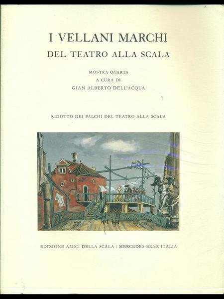 I Vellani Marchi del Teatro alla Scala
