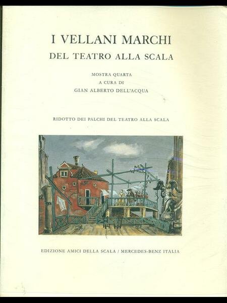 I Vellani Marchi del Teatro alla Scala