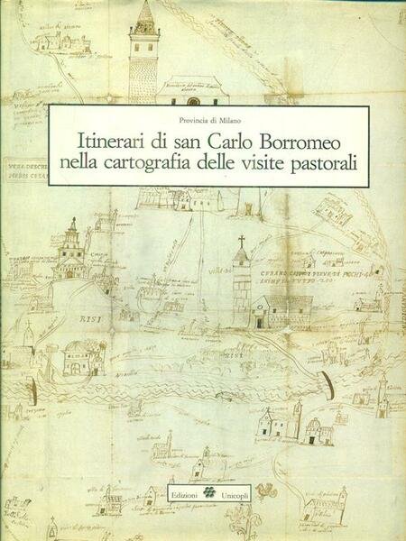 Itinerari di san Carlo Borromeo nella cartografia delle visite pastorali | Immagine principale