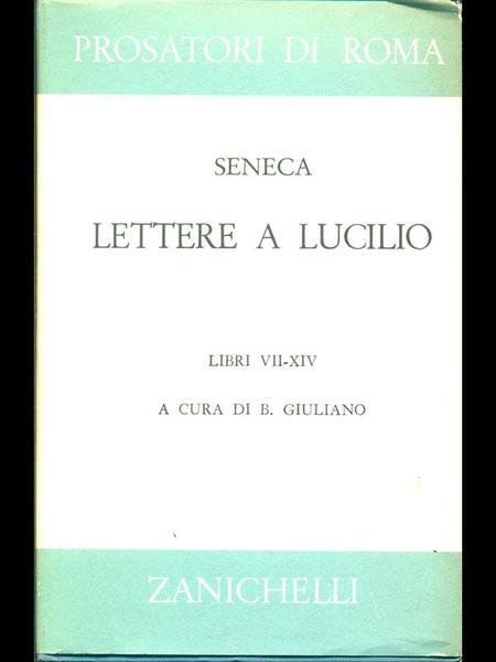 Lettere a Lucilio - libri VII-XIV