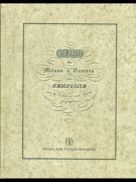 Guida da Milano a Ginevra pel Sempione