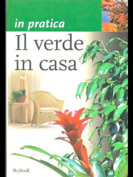 In pratica Il verde in casa