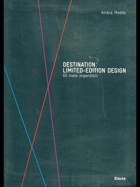 Destination Limited-edition design