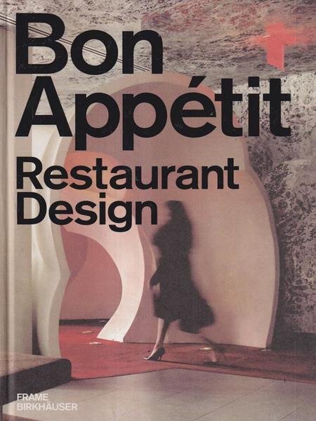 Bon Appetit. Restaurant design