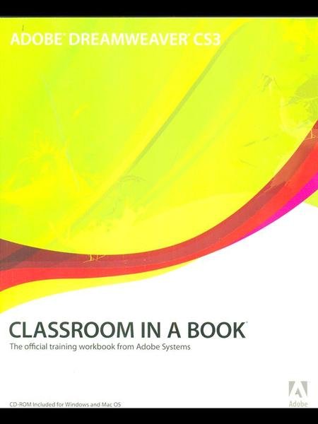Adobe dreamweaver CS3 Classroom in a book