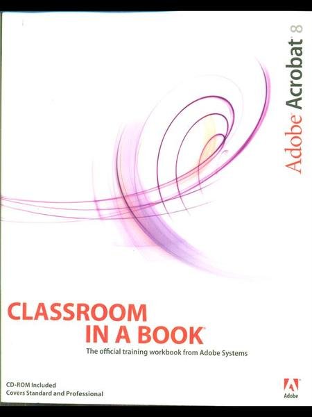 Adobe Acrobat 8 - Classroom in a book | Immagine principale