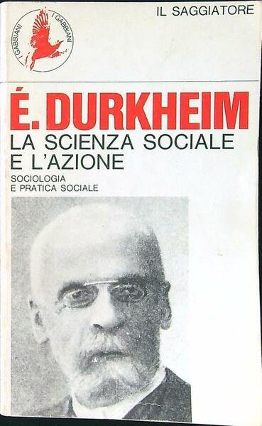 La scienza sociale e l'azione
