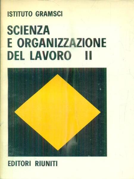 Scienza e organizzazione del lavoro. 2vv