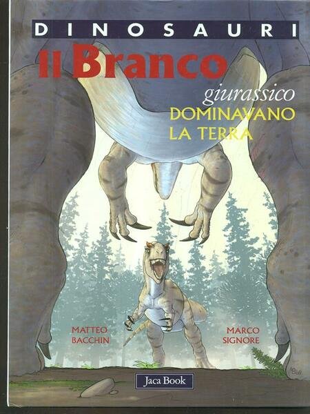 Il branco. Dominavano la terra. Giurassico. Dinosauri
