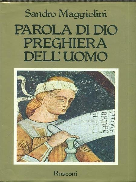 Parola di Dio preghiera dell'uomo