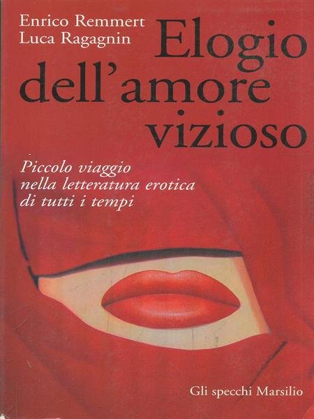 Elogio dell'amore vizioso