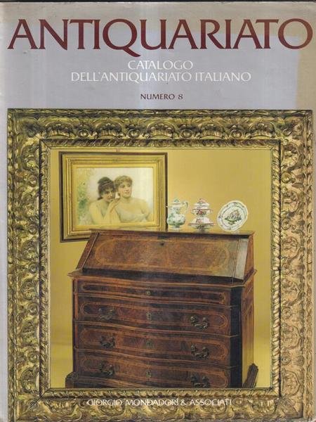Catalogo dell'antiquariato italiano n.8