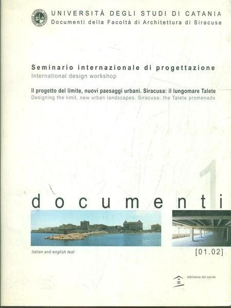 Documenti. Seminario internazionale di progettazione