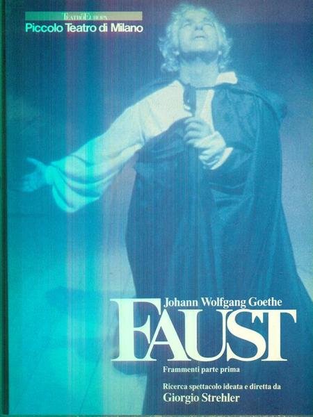Faust. Frammenti parte prima