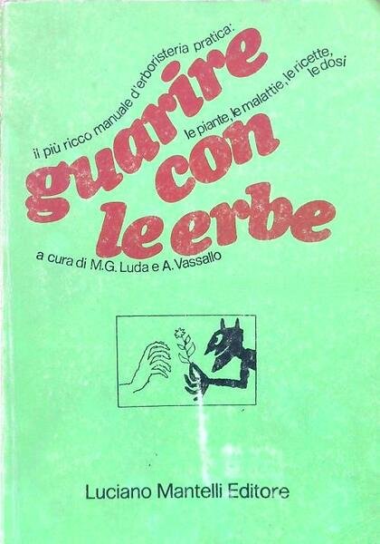 Guarire con le erbe 3