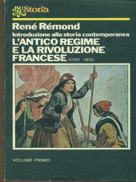 Introduzione storia contemporanea 1. L'antico regime e la rivoluzione francese