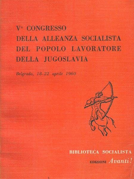 V Congresso della alleanza socialista del popolo lavoratore della Jugoslavia