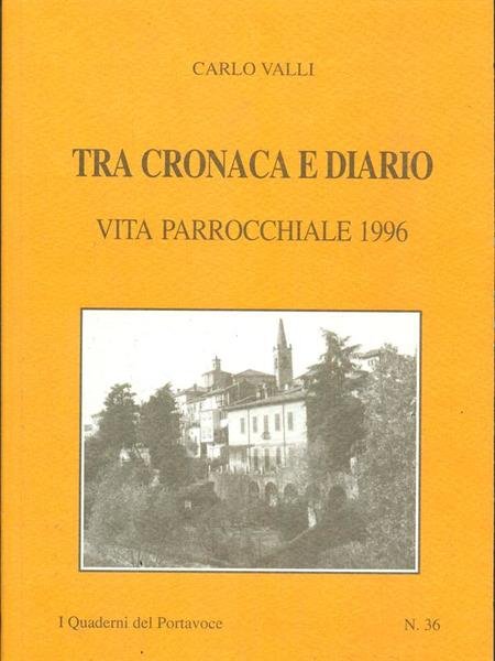 Tra cronaca e diario  - Vita parrocchiale 1996