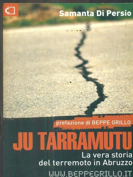 Ju tarramutu: La vera storia del terremoto in Abruzzo